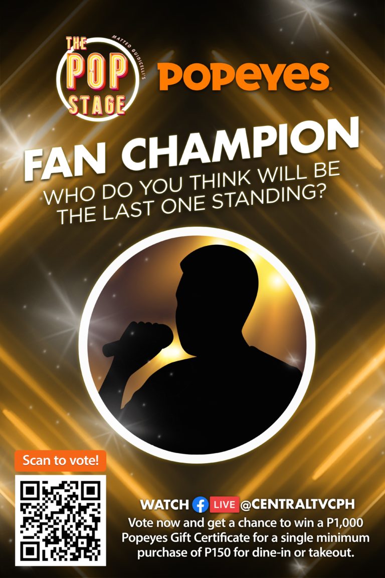 Vote for your “The Pop Stage” bet and  win P1,000 Gift Certificate from Popeyes
