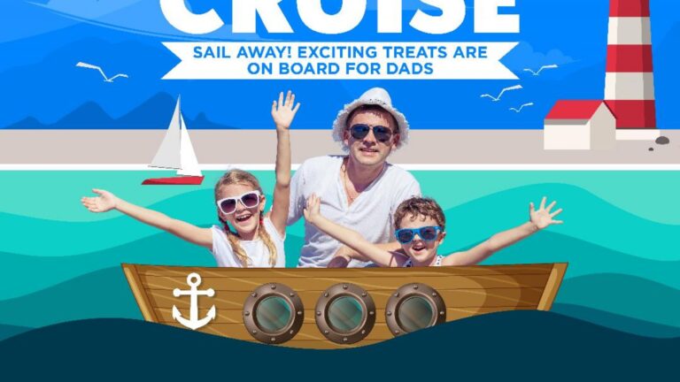 Sail Away on a Father’s Day Cruise at Ortigas Malls from June 14 to 20!