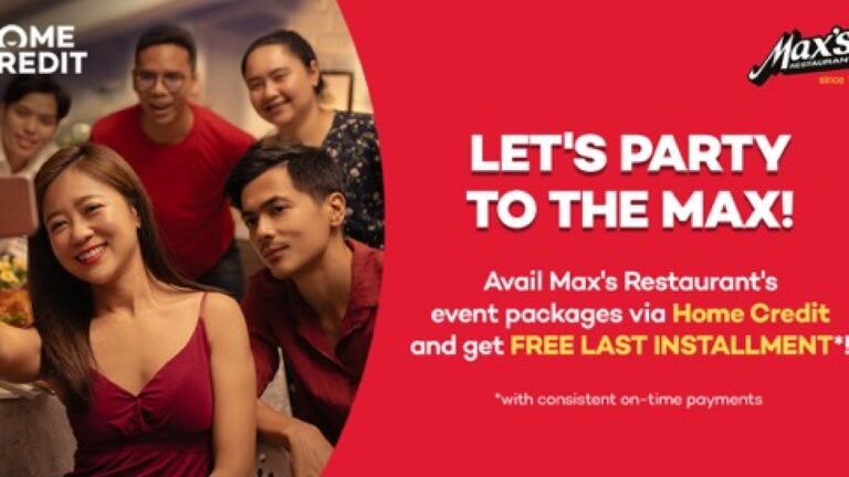 Celebrate life’s meaningful moments at Max’s Restaurant through Home Credit