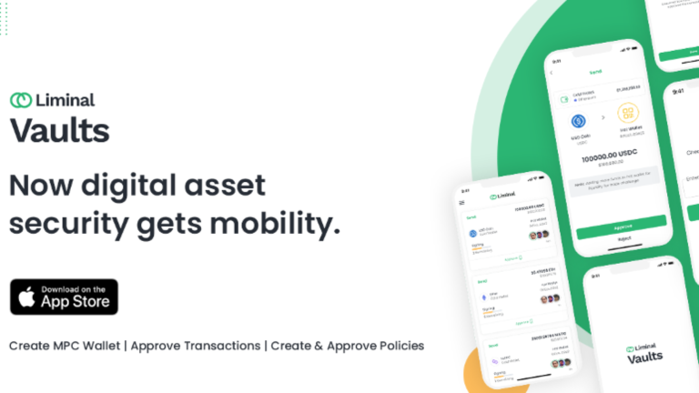Liminal launches ‘Vaults’ Mobile App for Web3 businesses