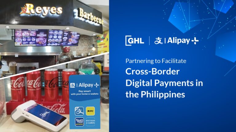 GHL and Alipay+ Partner to Facilitate Cross-Border Digital Payments in the Philippines